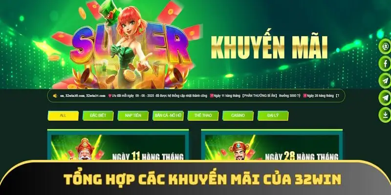 Danh sách khuyến mãi 32Win ấn tượng nhất